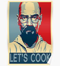 Walter White / Heisenberg - Let's Cook Poster