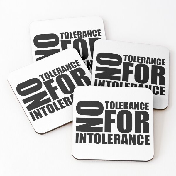 Item preview, No tolerance for intolerance designed and sold by ErenStream.