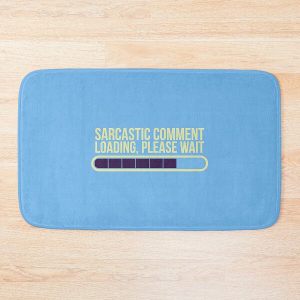 Item preview, Sarcasm loading bar designed and sold by DerSenat.