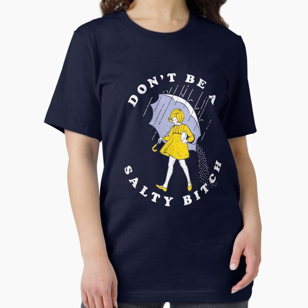 Item preview, Don't be a salty bitch designed and sold by Primotees.