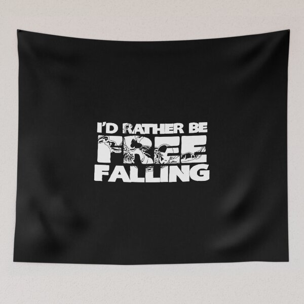 Item preview, I'd Rather be Freefalling - Skydiving / base jump designed and sold by KoolMoDee.