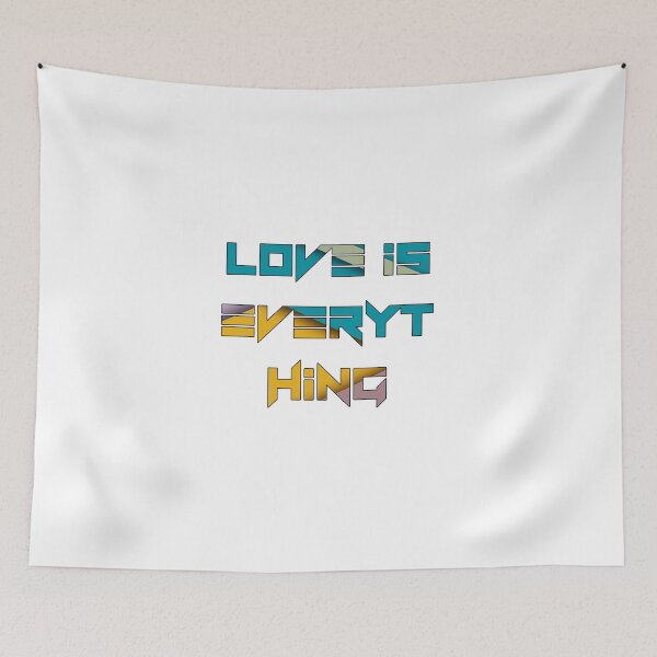 Item preview, Love is everything designed and sold by Alpesh1.