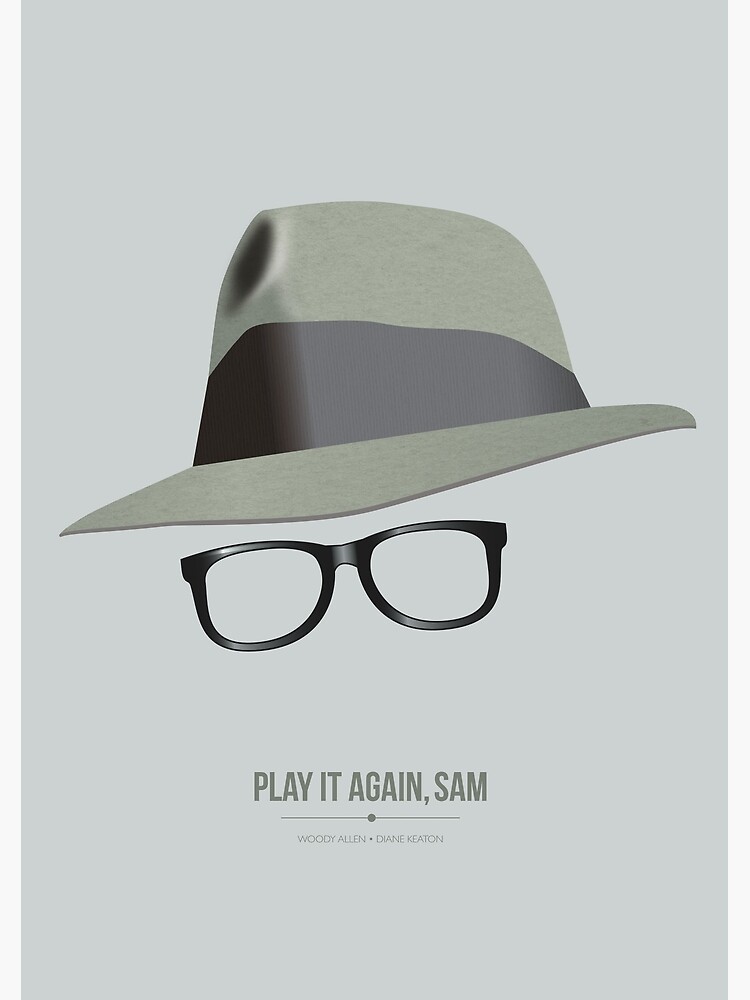 Play It Again, Sam - Alternative Movie Poster by MoviePosterBoy
