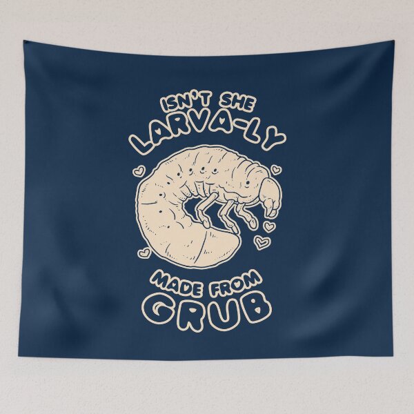 Item preview, Isn't She Larva-ly Made From Grubs designed and sold by Yipptee Shirts.