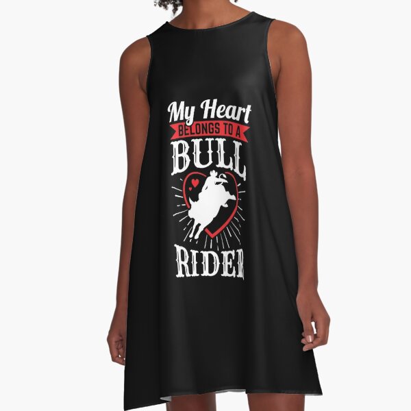 My Heart Belongs To A Bull Rider Romantic Bull Rider Wife Girlfriend A-Line Dress