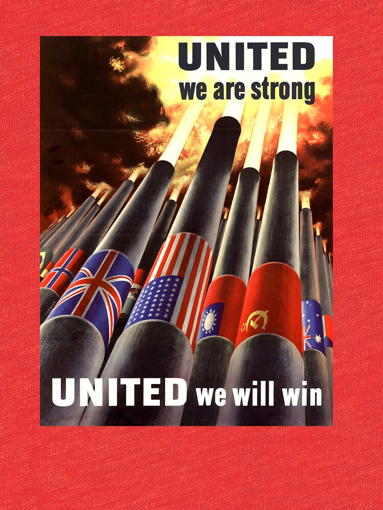 Propaganda Poster Wwii United We Are Strong World War 2 0505 T