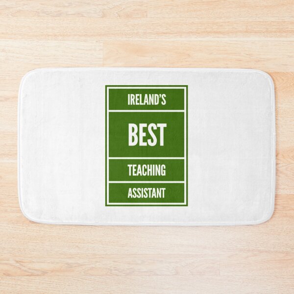 Item preview, Ireland’s Best Teaching Assistant designed and sold by weavernap.