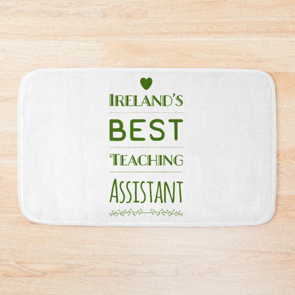 Item preview, Ireland’s Best Teaching Assistant designed and sold by weavernap.