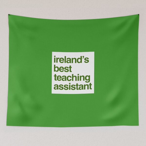 Item preview, Ireland’s Best Teaching Assistant designed and sold by weavernap.