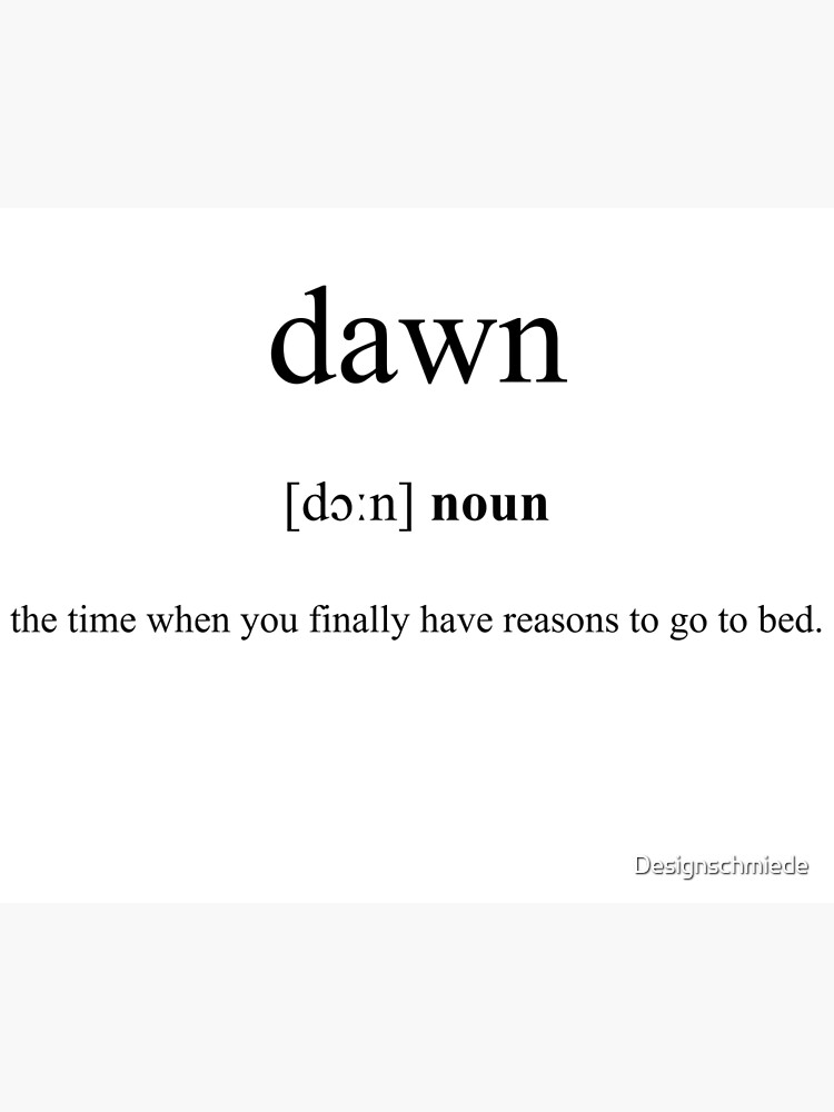 "Dawn Definition Dictionary Collection" Poster for Sale by