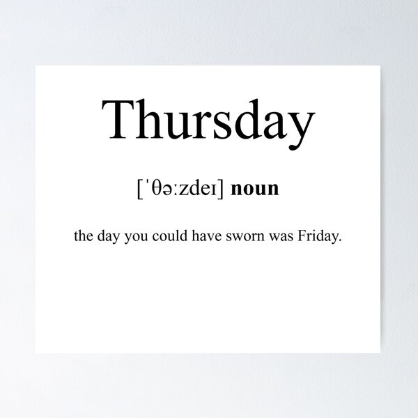 Artikel-Vorschau von Thursday (Donnerstag) Definition | Dictionary Collection, designt und verkauft von Designschmiede.