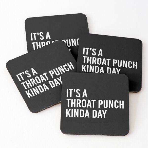 Item preview, It's A Throat Punch Kinda Day designed and sold by T-shirt For You.