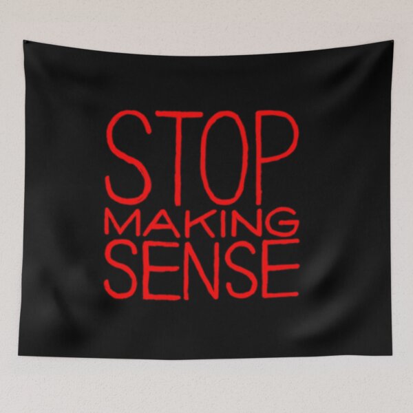 Item preview, Stop Making designed and sold by ElizCoulouras.