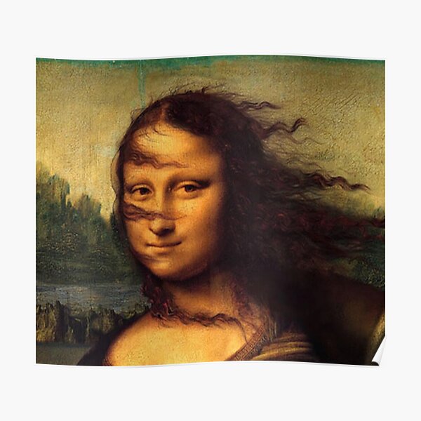 Funny Mona Lisa wind in hair Poster