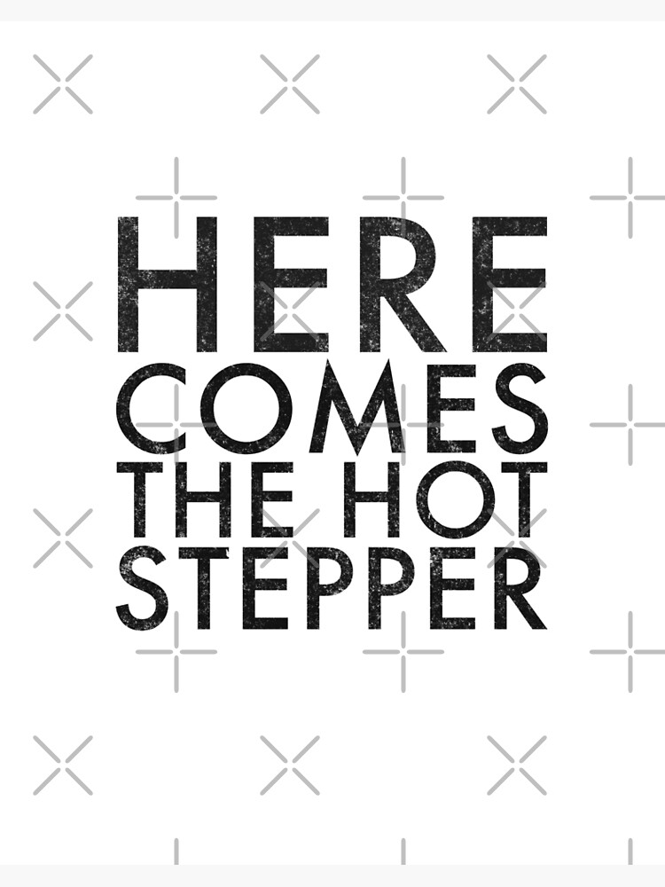 The Hotsteppers