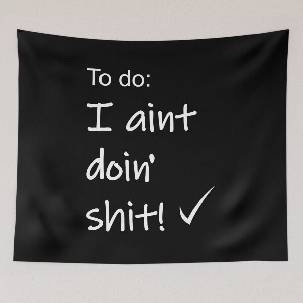 Item preview, I aint doin  today designed and sold by BigTime.
