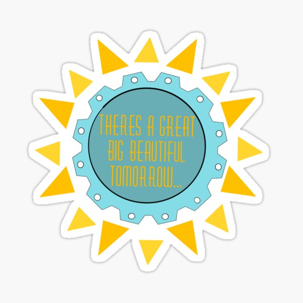 Big Beautiful Tomorrow Sticker