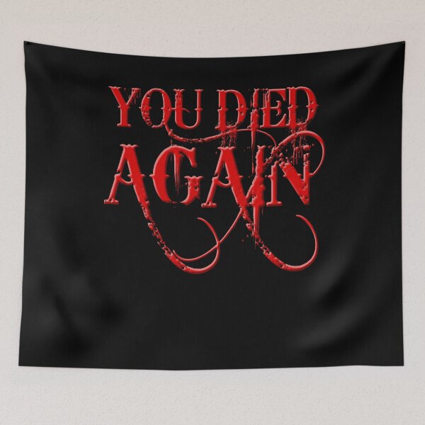 Item preview, You Died... Again designed and sold by Kadeda.