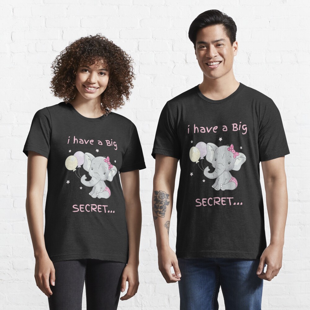 i have a big secret t shirt