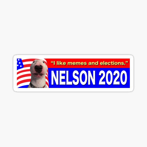 @PupperNelson: Nelson 2020 Sticker