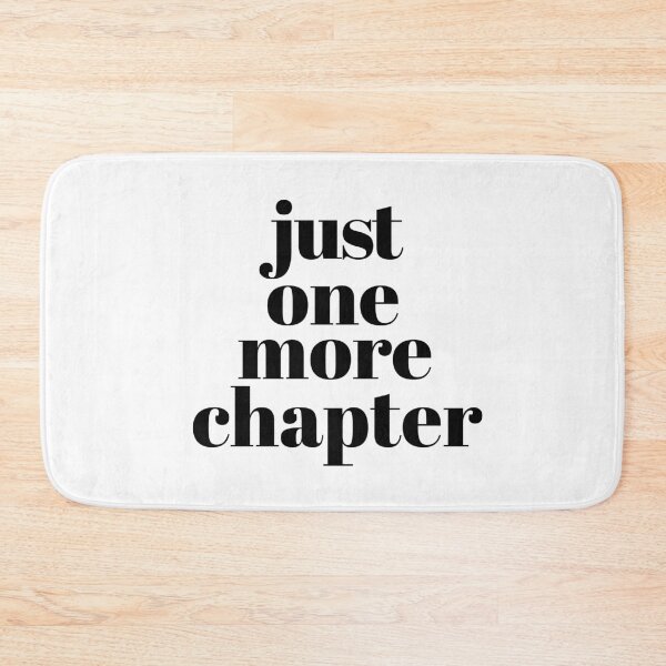 Item preview, Just one more chapter designed and sold by TheLemonBox.