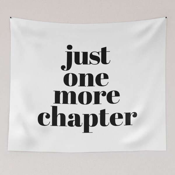 Item preview, Just one more chapter designed and sold by TheLemonBox.