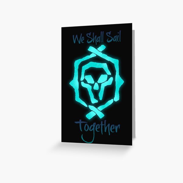 Sea Of Thieves: Athena "We Shall Sail Together" Greeting Card
