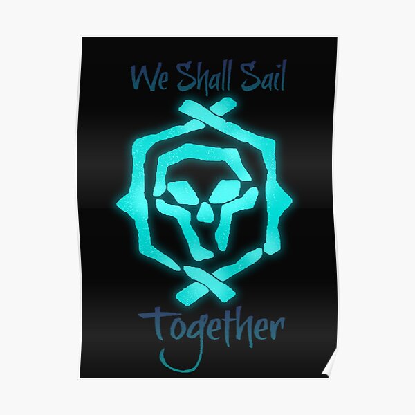 Sea Of Thieves: Athena "We Shall Sail Together" Poster