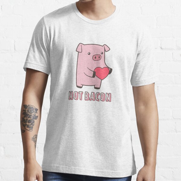 Not Bacon Essential T-Shirt