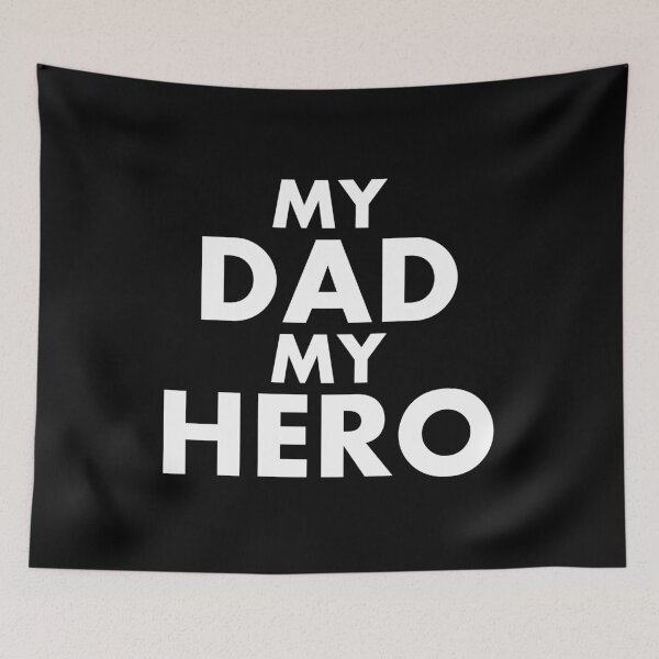 Item preview, My Dad My Hero designed and sold by RicardoTito.