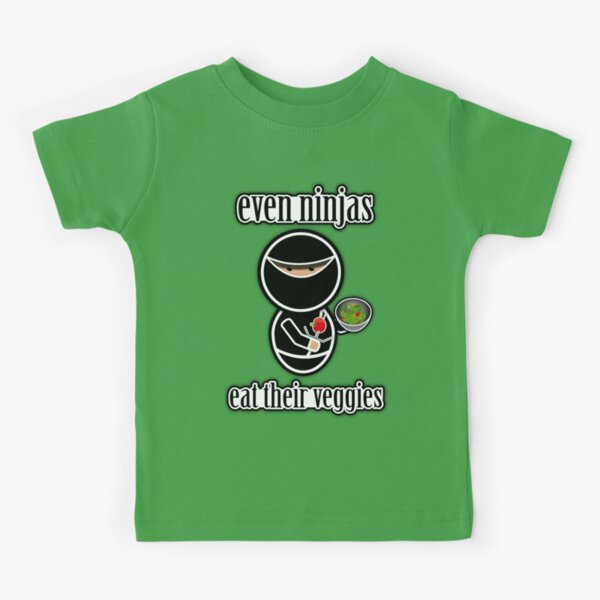 Even Ninjas Eat Their Veggies Kids T-Shirt