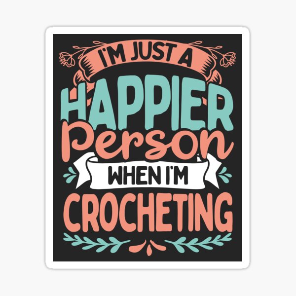 Item preview, Crocheters Love To Crochet Happy When Crocheting Gift designed and sold by Maljonic.