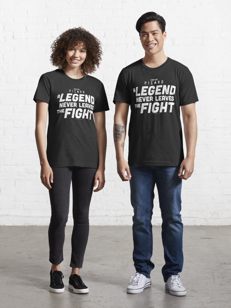 Star Trek Picard A Legend Never Leaves The Fight Essential T-Shirt for Sale  by FifthSun