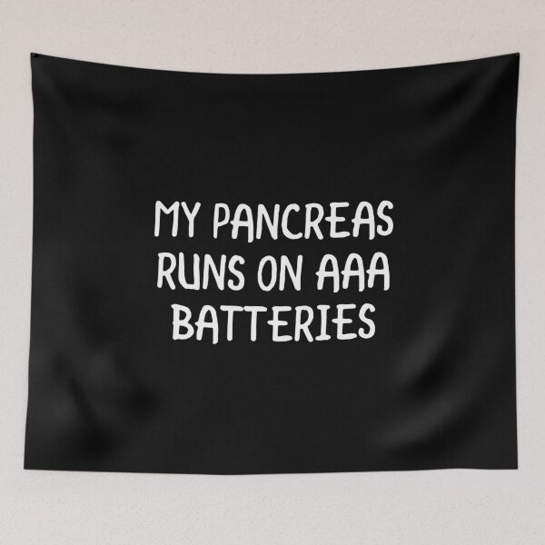Item preview, My Pancreas Runs On Aaa Batteries designed and sold by T-shirt For You.