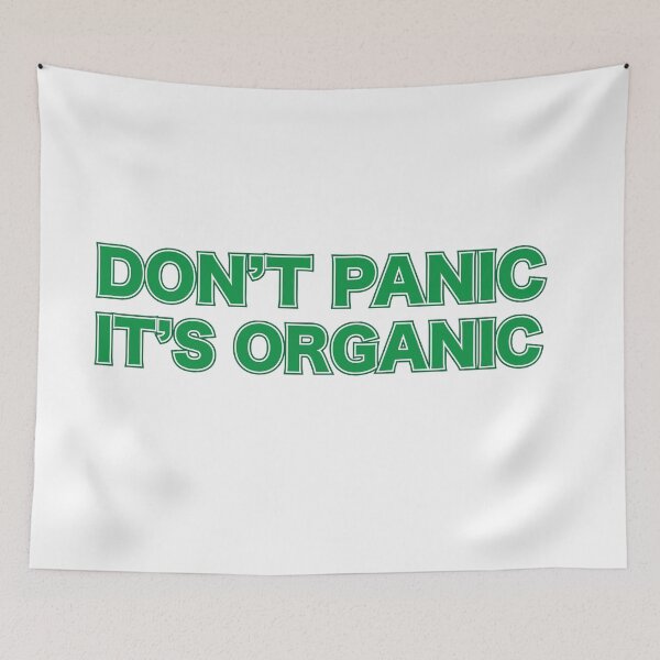 Item preview, Dont panic Its Organic designed and sold by estudio3e.