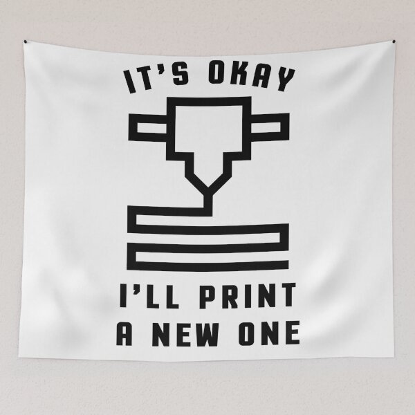 Item preview, I'll Print a New One - Funny 3D Printing designed and sold by HalpinDesign.