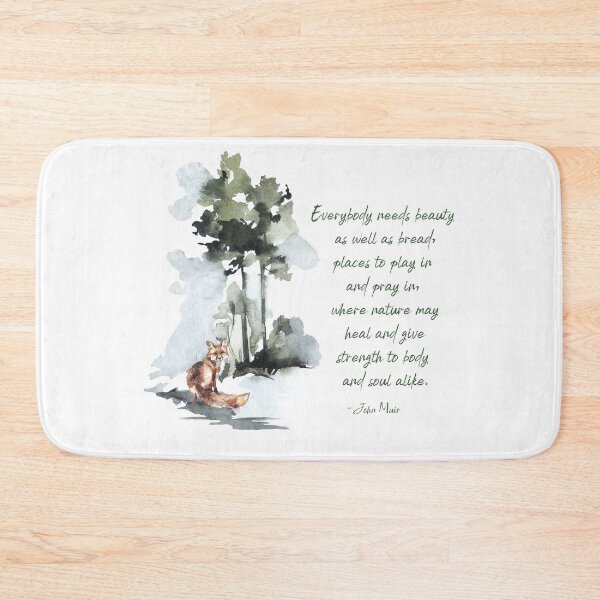 Item preview, Everyone Needs Beauty as Well as Bread - John Muir designed and sold by TheCurators.