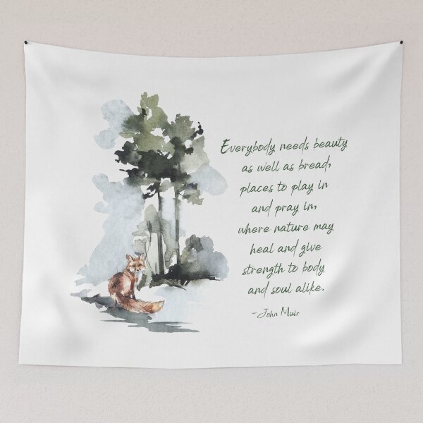 Item preview, Everyone Needs Beauty as Well as Bread - John Muir designed and sold by TheCurators.