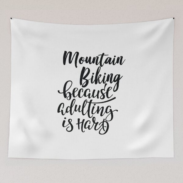 Item preview, Mountain Biking Because Adulting Is Hard designed and sold by ProjectX23.