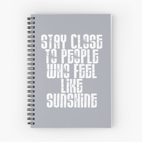 Item preview, Stay close to people who feel like sunshine print - Neutral Grey designed and sold by Skippingbird.