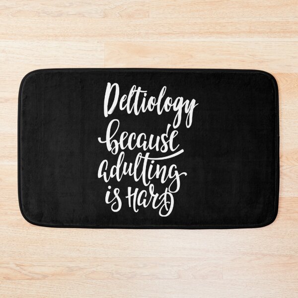 Item preview, Deltiology Because Adulting Is Hard designed and sold by ProjectX23.