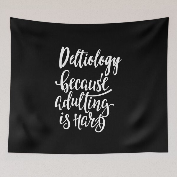 Item preview, Deltiology Because Adulting Is Hard designed and sold by ProjectX23.
