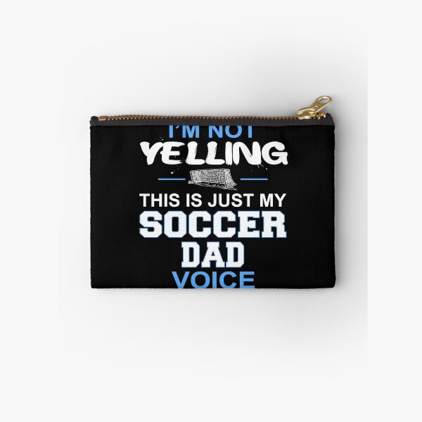 Item preview, I'm Not Yelling This Is Just My Soccer Dad Voice designed and sold by nikkidawn74.
