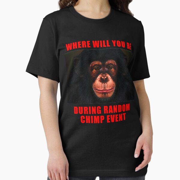 Vista previa del artículo con la obra «DÓNDE ESTARÁS DURANTE EL EVENTO DE CHIMP AL AZAR», diseñado y vendido por RANDOM CHIMP EVENT official.