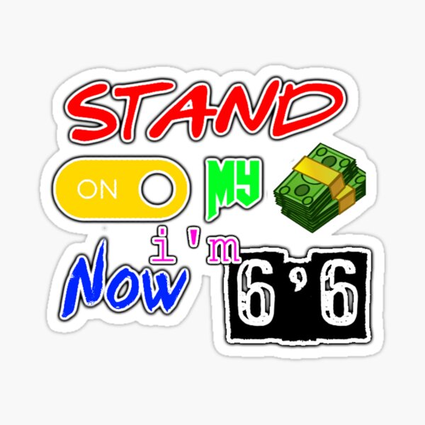 "Stand On My Money Now I'm 6'6 Uzi" Sticker for Sale by dotPasha