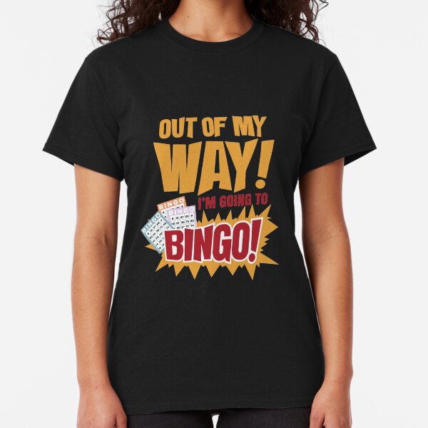 Bingo T-shirt Funny Hilarious Game Bingo Lover Gift Short Sleeve Tee Shirt