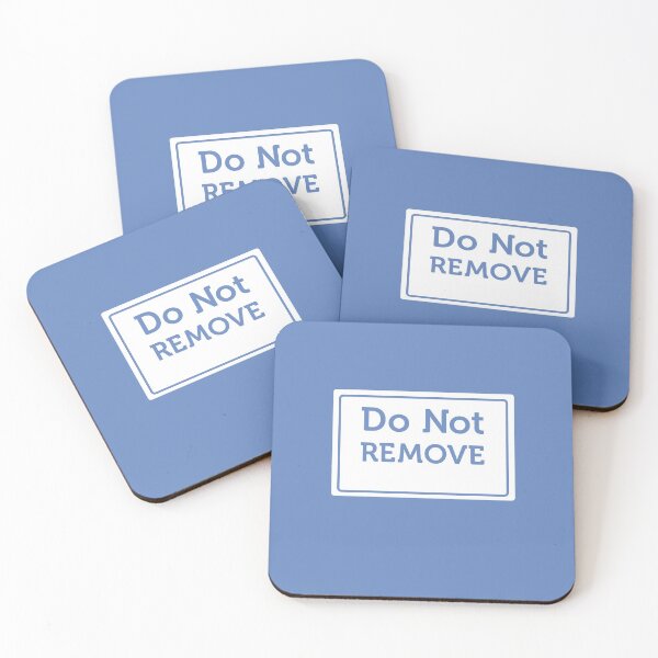 Item preview, Do Not Remove Warning Sign designed and sold by Lee-Bots.