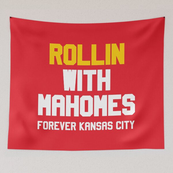 Item preview, Rolling with Mahomes, Forever Kansas City designed and sold by elhefe.