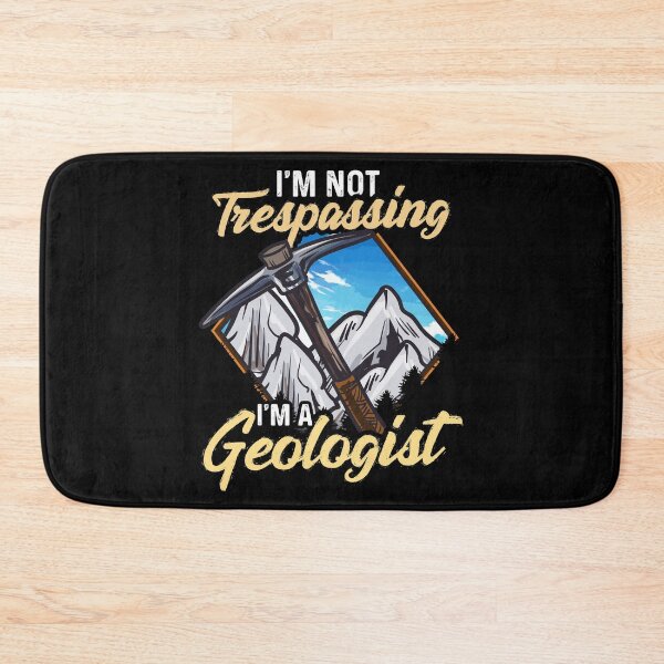 Item preview, I'm Not Trespassing I'm A Geologist Geology Pun designed and sold by perfectpresents.