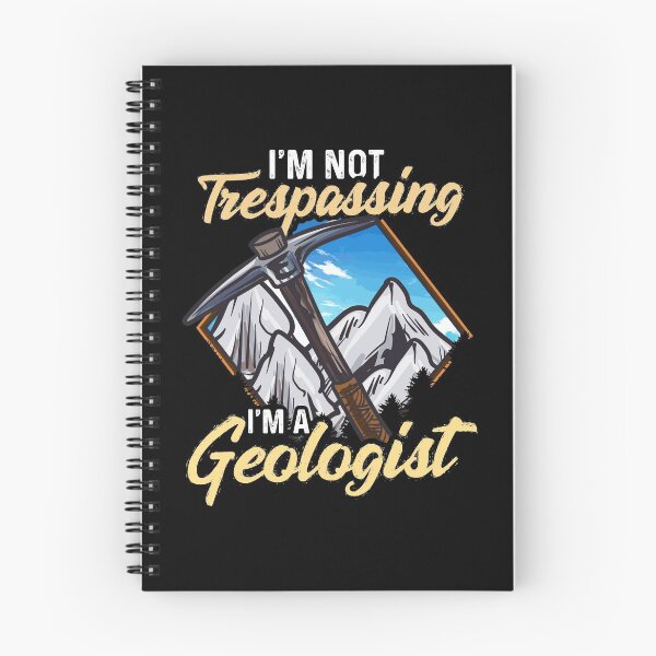 Item preview, I'm Not Trespassing I'm A Geologist Geology Pun designed and sold by perfectpresents.